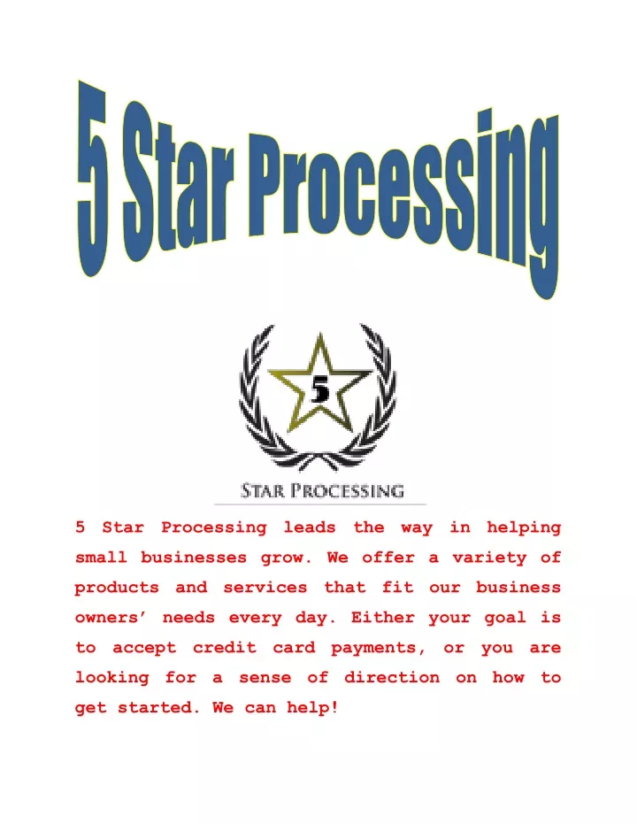 5 star processing leads the way in helping