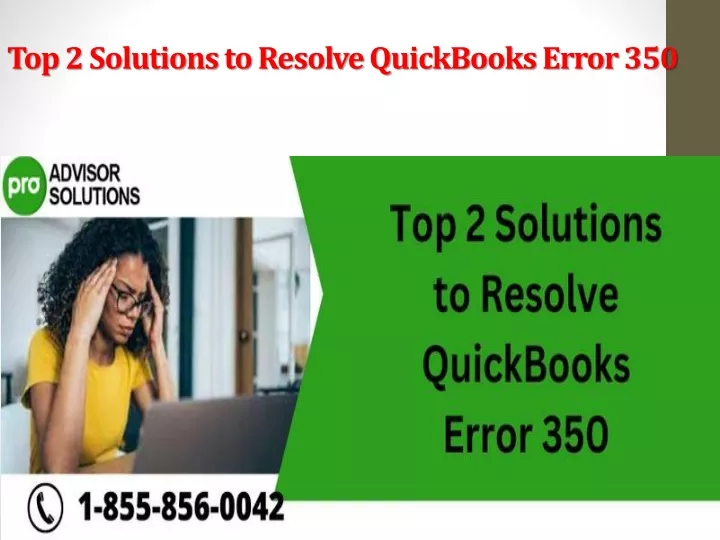 top 2 solutions to resolve quickbooks error 350