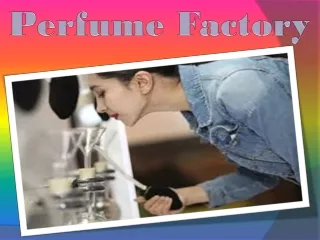 Perfume Factory