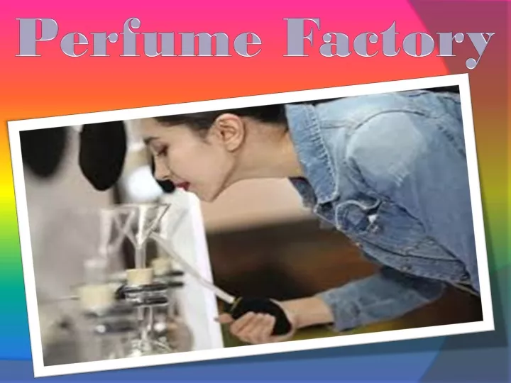 perfume factory