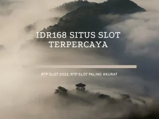 idr168 situs slot terpercaya