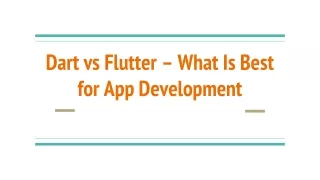 Dart vs Flutter – What Is Best for App Development