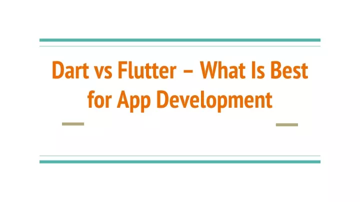 dart vs flutter what is best for app development