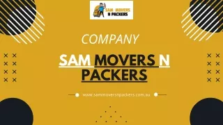 Local Removalists In Melbourne | Sam Movers N Packers