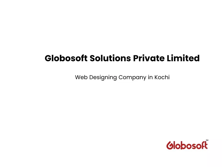 globosoft solutions private limited web designing company in kochi