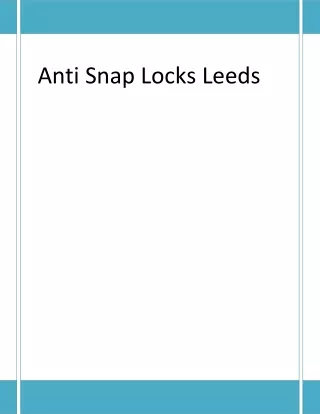 Anti Snap Locks Leeds