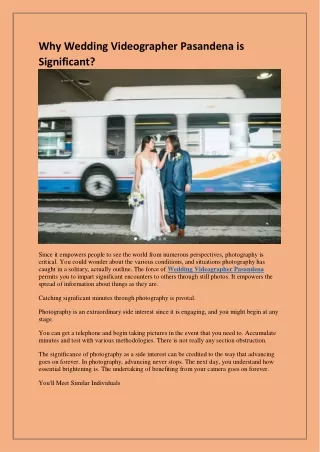 why wedding videographer pasandena is significant