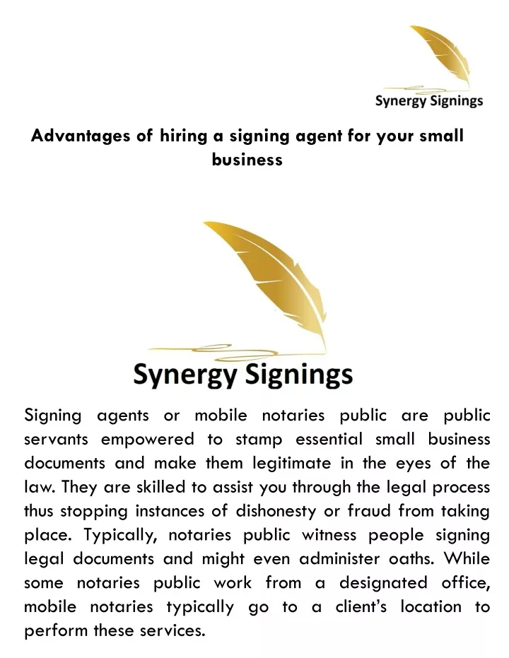 advantages of hiring a signing agent for your