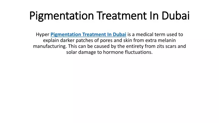 pigmentation treatment in dubai