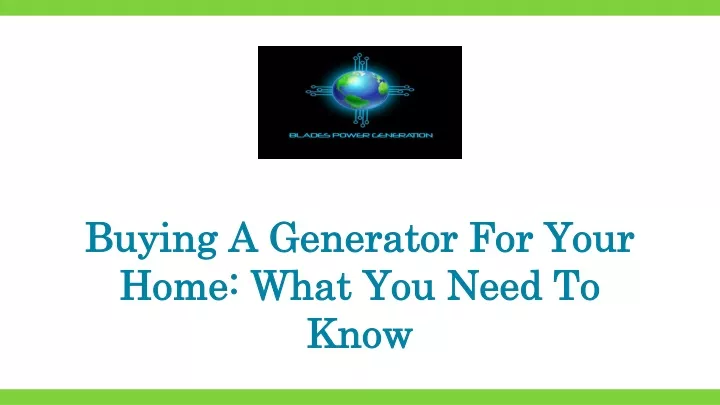 buying a generator for your home what you need