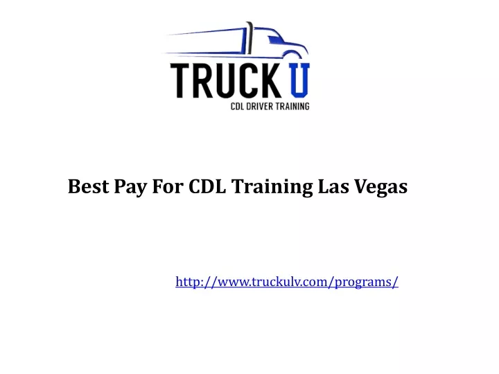 best pay for cdl training las vegas