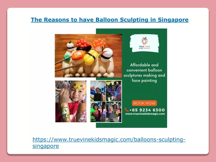 the reasons to have balloon sculpting in singapore