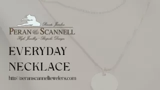 Everyday Necklace - Peran & Scannell Jewelers