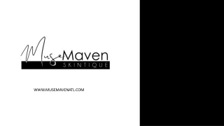 Welcome To Muse Maven Skintique
