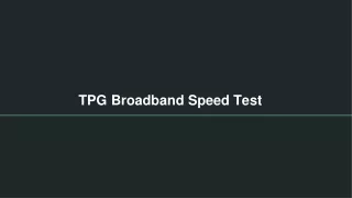 TPG Broadband Speed Test