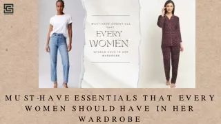 Must-Have Essentials That Every Women Should Have In Her Wardrobe