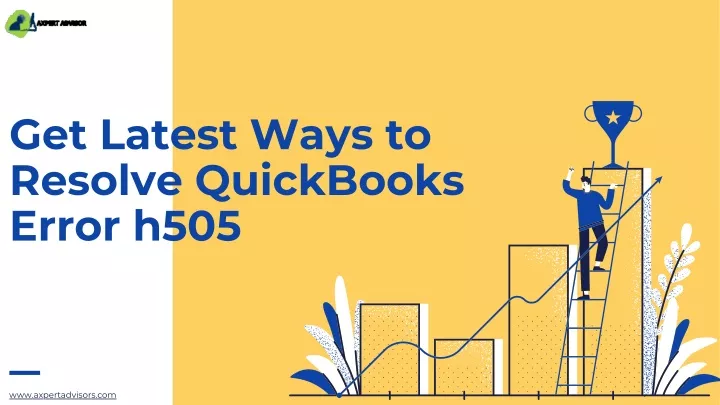 get latest ways to resolve quickbooks error h505