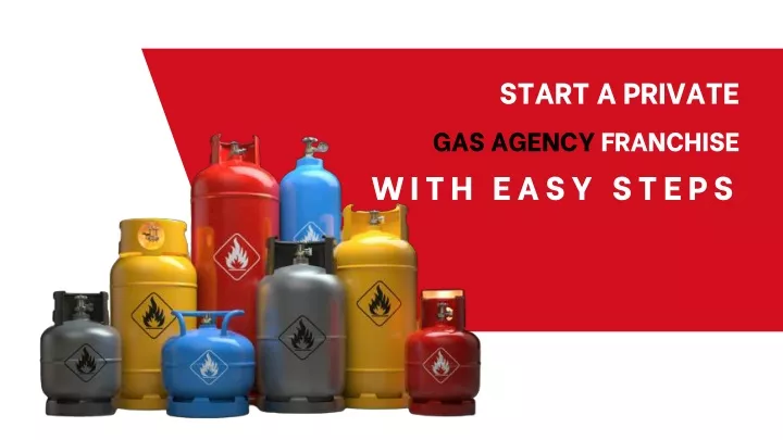start a private gas agency franchise with easy