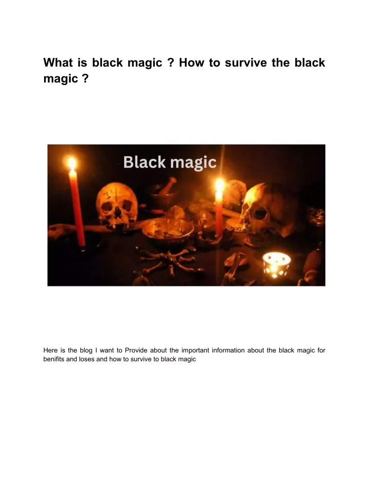 what is black magic how to survive the black magic