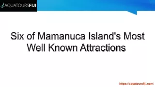 Six of Mamanuca Island's Most Well Known Attractions 