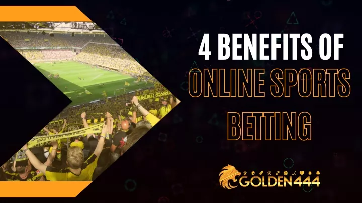 4 benefits of online sports betting