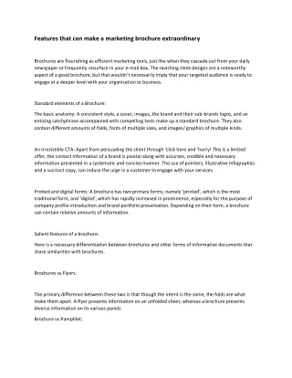 Features that can make a marketing brochure extraordinary