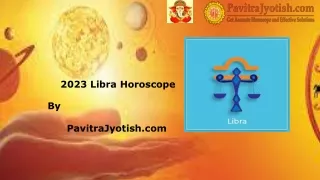 2023 Libra Yearly Horoscope Predictions
