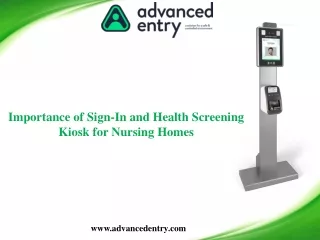 Importance of Sign-In and Health Screening Kiosk for Nursing Homes