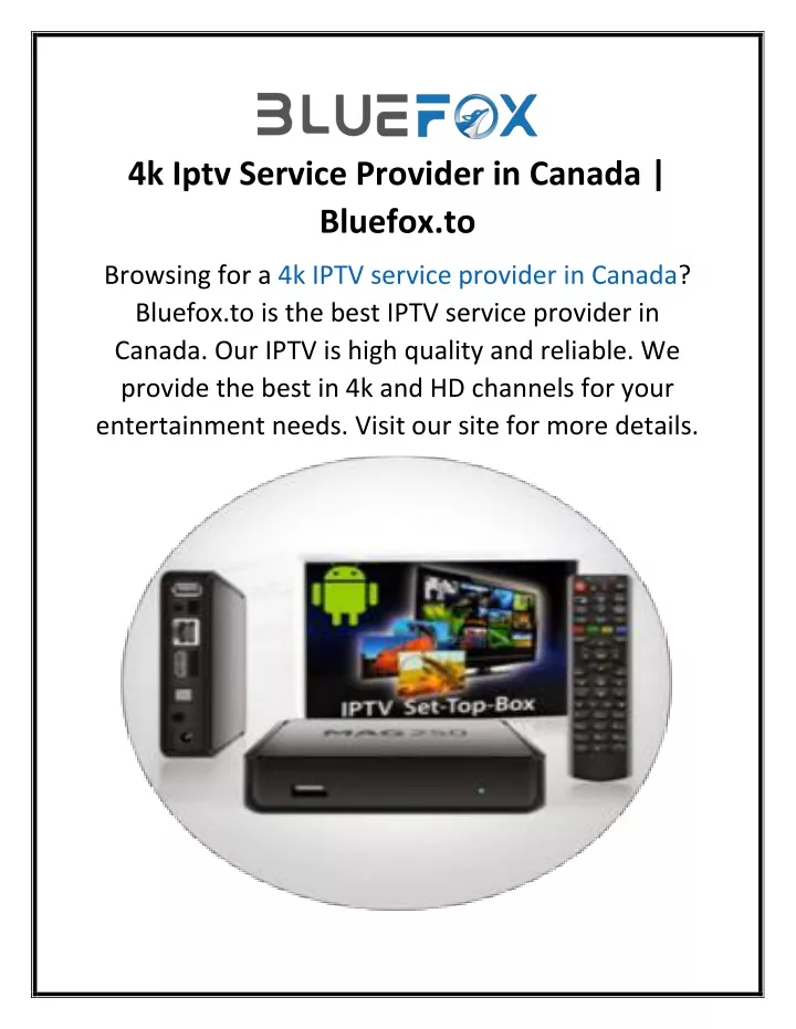 4k iptv service provider in canada bluefox to