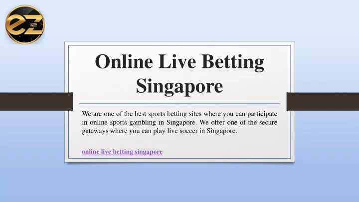 online live betting singapore