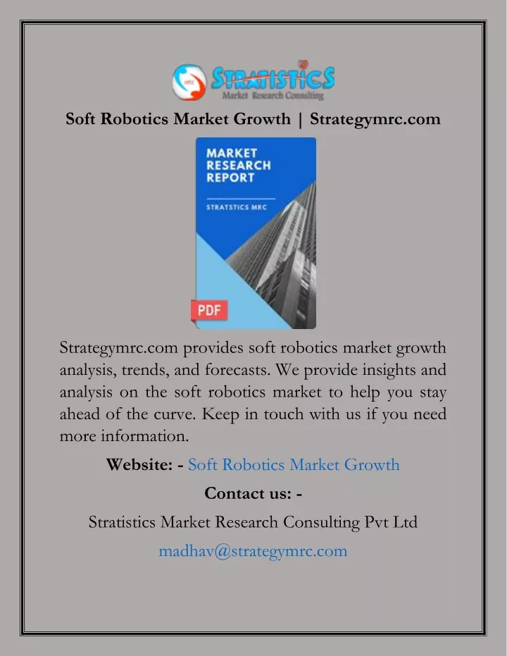 soft robotics market growth strategymrc com