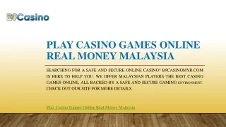 Play Casino Games Online Real Money Malaysia | B9casinomyr.com