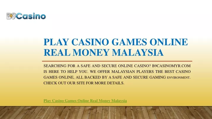 play casino games online real money malaysia