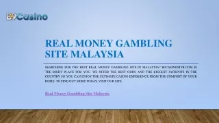 Real Money Gambling Site Malaysia | B9casinomyr.com