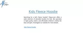 Kids Fleece Hoodie  Ytique.com