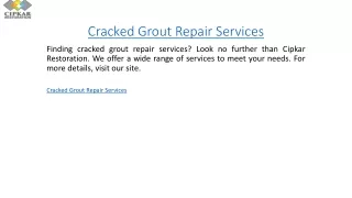 Cracked Grout Repair Services  Cipkarrestoration.ca