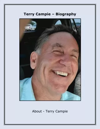 Terry Campie - Biography
