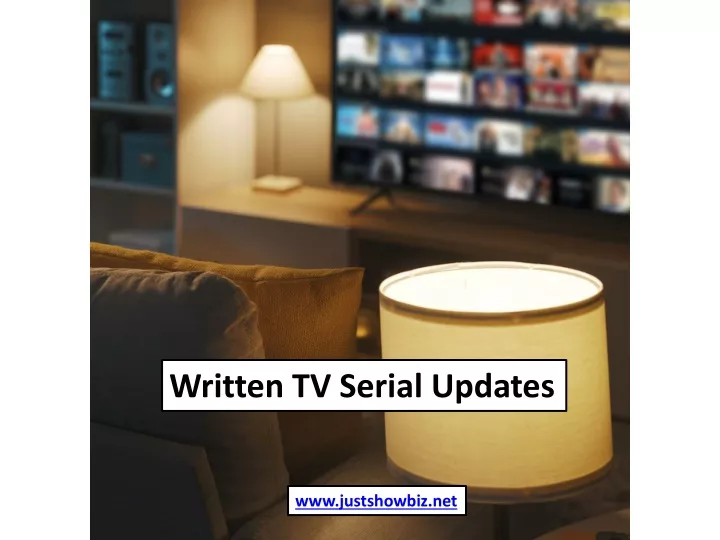 written tv serial updates