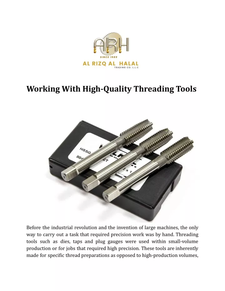 working with high quality threading tools