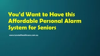 You’d Want to Have this Affordable Personal Alarm System for Seniors