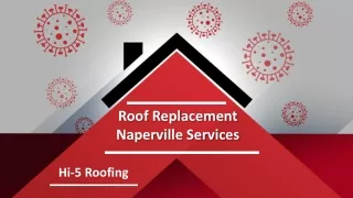 Roof Replacement Naperville Services