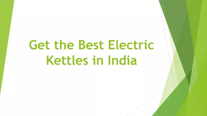get the best electric kettles in india