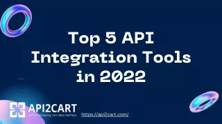 Top 5 API Integration Tools in 2022
