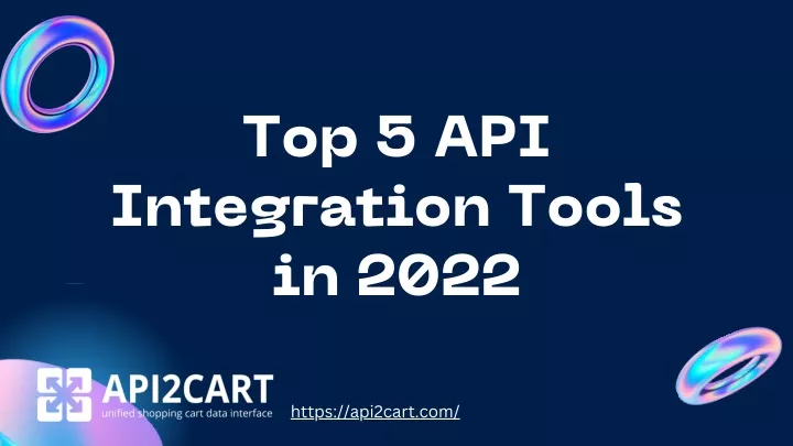 top 5 api integration tools in 2022