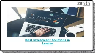Best Investment Solutions in London