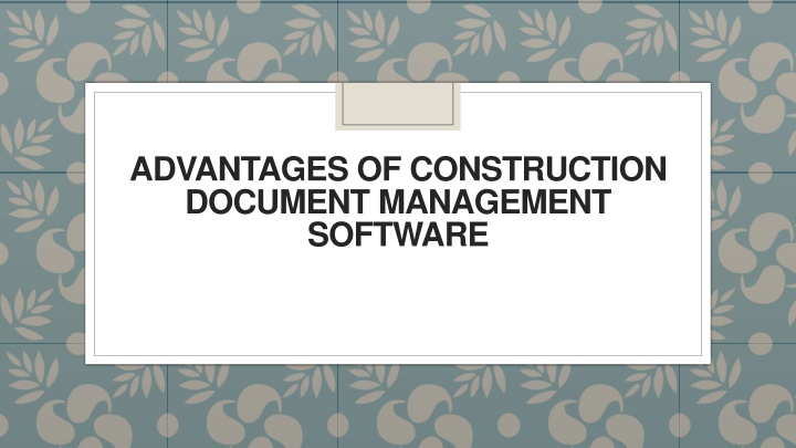 advantages of construction document management