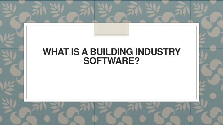 what is a building industry software