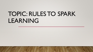 topic rules to spark learning