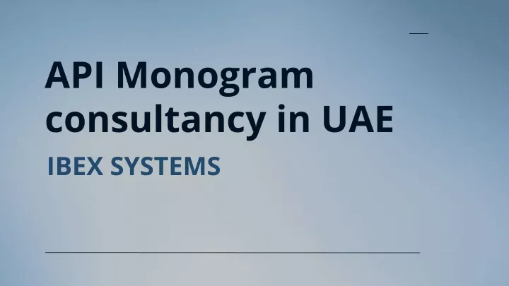 api monogram consultancy in uae