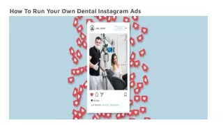 How To Run Your Own Dental Instagram Ads